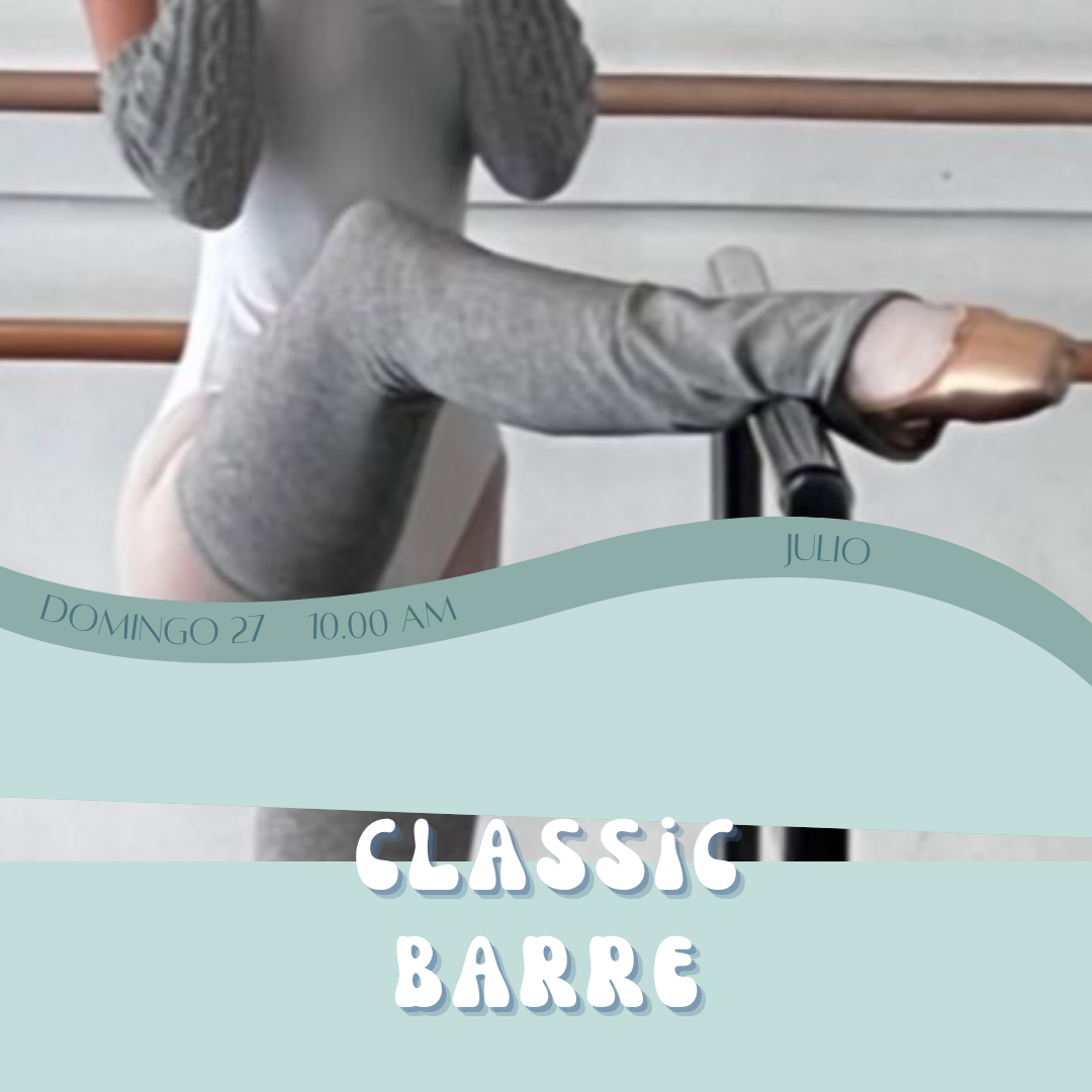 CLASSIC BARRE - DOM 17 AGOSTO