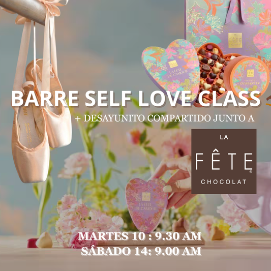 BARRE SELF LOVE CLASS BY LA FETE - SÁBADO 14 9.00 AM (Copia)