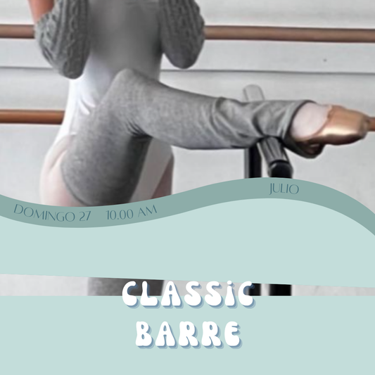 CLASSIC BARRE - DOM 17 AGOSTO